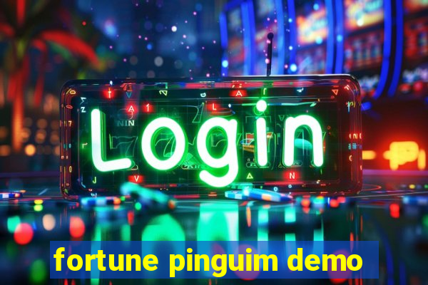 fortune pinguim demo